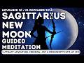 Sagittarius New Moon Meditation | Manifest Freedom, Joy, & Prosperity (Nov. 30/Dec. 01, 2024)