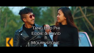 Tang bad Phi - Eddie \u0026 David featuring Mournstone Official Music Video