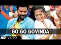 Go Go Govinda Full Video Song OMG (Oh My God) | Sonakshi Sinha, Prabhu Deva