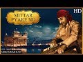 Mittar Pyare Nu (HD) | Mohammad Rafi | Shabad Gurbani | New Devotional Songs 2017