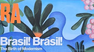 Should I visit the 'Brasil Brasil: The Birth of Modernism'  show at the Royal Academy in London?