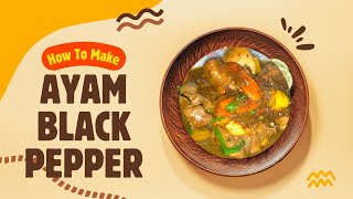 Ayam MASAK Black Pepper...simple tapi sedap guys