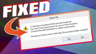 How to Fix - You don't have permission to save in this location Windows 10