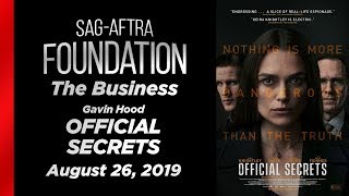 The Business: Q&A with Gavin Hood of OFFICIAL SECRETS