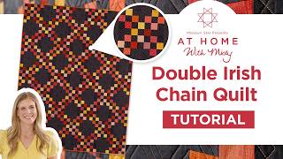 Jelly Roll Friendly Quilt Tutorial | Double Irish Chain - At Home With Misty