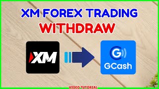 XM GCash: How to Withdraw from XM to GCash | XM Withdraw