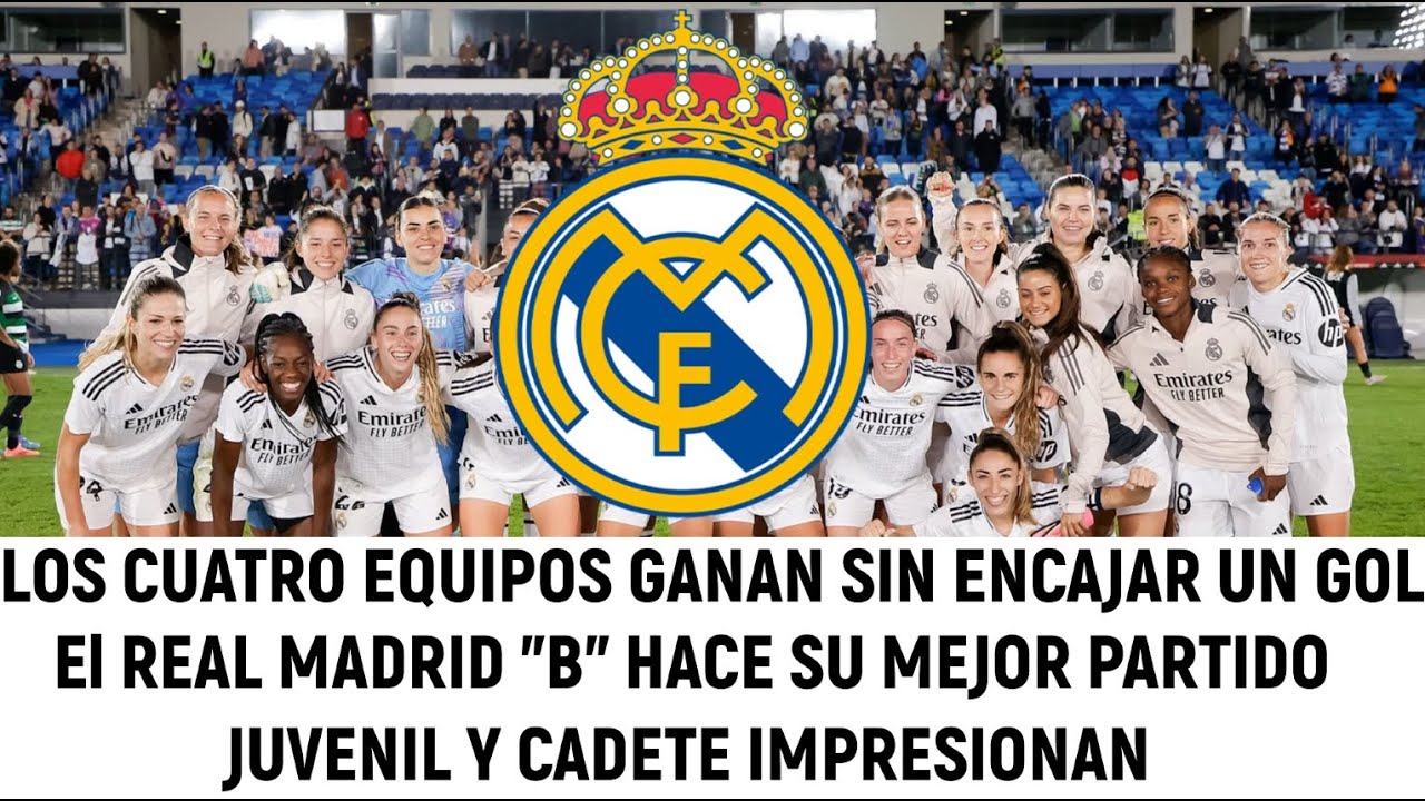 вљѕ Real Madrid F Ganan Los Cuatro Equipos Sin Encajar Un Gol рџ ґ Golazo