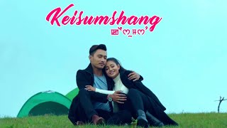 Keishumshang || James \u0026 Biju || AJ Maisnam \u0026 Hiyailema || Official Music Video Release 2019