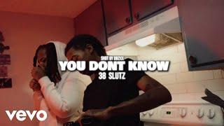 38slutz - You Don’t Know