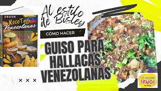 Cómo Hacer GUISO PARA HALLACAS VENEZOLANAS | Receta del Guiso las Hallacas Navideñas Venezolanas