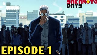 Sakamoto Days season 1 Episode 1 Explained In Hindi ||