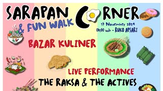 ( FULL) SARAPAN CORNER 2 & FUN WALK