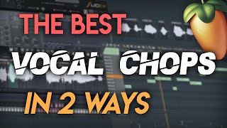 How to make Vocal Chops | FL Studio Tips
