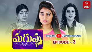 Maguva | 10th May 2023 | Episode 03 | Mon-Sat @9:30pm Only on ETV Originals