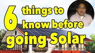 6 Things to know before going Solar