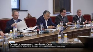 Összeült a Nemzetbiztonsági Operatív Törzs