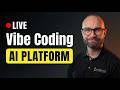 Vibe Coding an AI Coding Platform | Revenue: $0