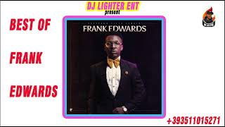 Best Of Frank Edwards Worship And Praisedj Lighter