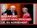 After months of negotiations, UK, EU secure Brexit trade deal