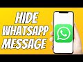 How To Hide WhatsApp Message On Lock Screen & Notification Bar