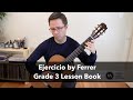 Lesson: Ejercicio No. 2 by José Ferrer - Grade 3 Classical Guitar