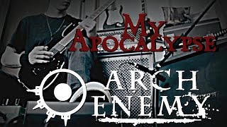 Arch Enemy - My Apocalypse (guitar cover)