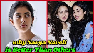 Why Amitabh Bachchan Grand Daughter Navya Naveli Nanda is Better Than Other Star Kids in Bollywood