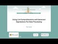 Trey Hunner - Using List Comprehensions and Generator Expressions For Data Processing - PyCon 2018
