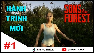 Sons Of The Forest #1 - Trải Nghiệm Tựa Game Sinh Tồn Mới "The Forest 2" Những Đứa Con Của Rừng