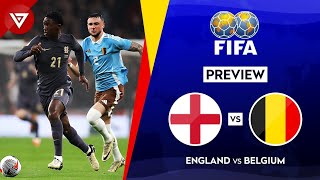 ENGLAND vs BELGIUM - FIFA Matchday International Friendly Match Predictions Preview✅️ Highlights❎️
