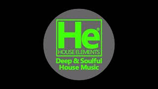 HOUSE elements | Deep Soulful Fix | June 23, 24