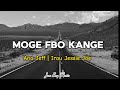 Moge FBO Kange - Ana Jeff _ft_ Irau Jessie Joe_Prod.by Jemboy Music_2024