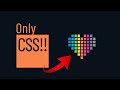 ASMR Programming - Create pixel heart with CSS - No Talking