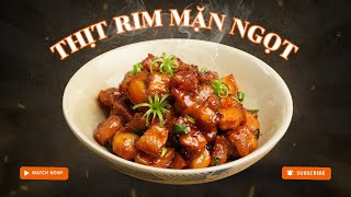 Thịt Rim Mặn Ngọt – Cách Làm Thịt Ba Chỉ Rim Mặn Ngọt Đậm Đà Hao Cơm