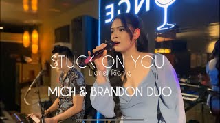 STUCK ON YOU | Lionel Richie -Mich & Brandon Duo