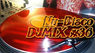 【ハウスミュージック】BPM118 ｜踊れるBARでNuDisco｜DJMIX#36【作業用BGM】