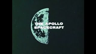 Apollo digest : the Apollo spacecraft - 1969 Nasa documentary