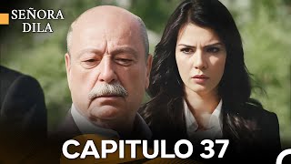 Señora Dila Capítulo 37 (Doblado en Español) FULL HD