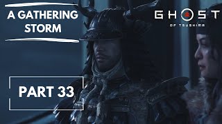 Ghost of Tsushima Gameplay (Sub Eng): A Gathering Storm - Part 33 (Ps5) No Commentary