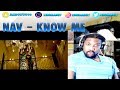 NAV - Know Me REACTION!!