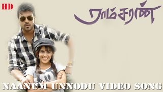 Naanum Unnodu Video Song - Ramcharan | Ram Charan Teja | Genelia |  Harris Jayaraj | Bhaskar