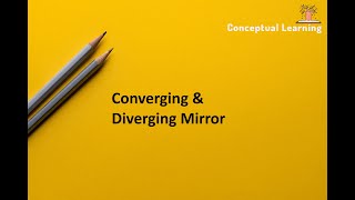 Converging And Diverging Mirror || Chapter- Light || Class 8 ICSE CBSE