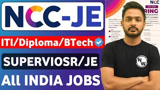 NCC Ltd Junior Engineer Recruitment 2025| ITI/Diploma/B.tech| Latest Jobs| Sarkari Naukri| Govt Jobs