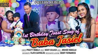 1st Birthday Toast Song of BABA JASIEL || New Konkani Song 2025 by PREETY REBELO