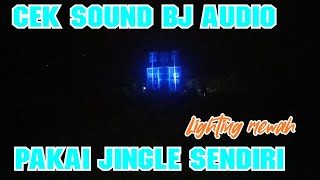 cek sound BUDI JAYA AUDIO pakai jingle bj audio dan sbr