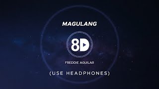Freddie Aguilar - Magulang (8D Audio)