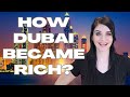 How Dubai became rich?