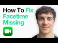 How To Fix Facetime Not Showing In Iphone Settings (2025 Guide)