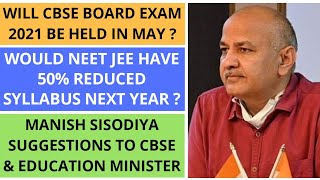 Would jee neet have 50% reduced syllabus next year || Manish Sisodia || The Sarathi