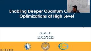 QuCS Lecture18: Prof. Gushu Li (UPenn): Enabling Deeper Quantum Compiler Optimization at High Level